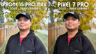 iPhone 15 Pro Max vs Pixel 7 Pro camera test! (Flagship Apple or Google?)