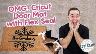 OMG! Make a Cricut Door Mat with Flex Seal - It REALLY works!