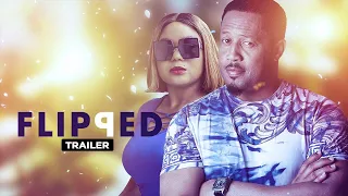 Flipped - Exclusive Blockbuster Nollywood Passion Movie Trailer