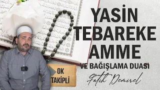 Yasin Tebareke Amme ve Bağışlama Duası Ok Takipli