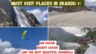 Best Places to Visit in Skardu❤️ Mantokha WaterFall, Sarfaranga Cold Desert & Shangrila Resort