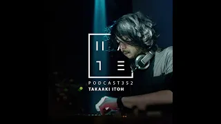 Takaaki Itoh - HATE Podcast 352