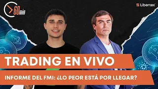 Informe del FMI: ¿Lo peor está por llegar? - Trading en vivo (12.10.22)