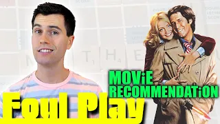Foul Play - Movie Recommendation