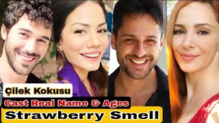 Strawberry Smell (Çilek Kokusu) Turkish Series Cast Real Name & Ages || Yusuf Çim, Demet Özdemir