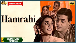 Hamrahi 1963 | Movie Video Song Jukebox | Rajendra Kumar, Jamuna | Old Bollywood Songs