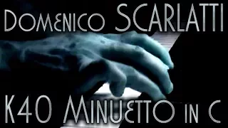 Domenico SCARLATTI: Minuetto in C minor, K40