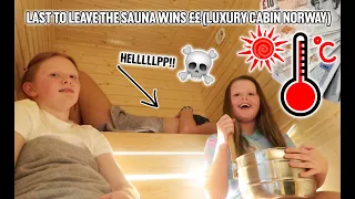 LAST TO LEAVE THE SAUNA WINS ££ (LUXURY CABIN IN NORWAY)