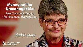 "Managing the Unmanageable: New Treatment Options for Pulmonary Hypertension" – Karla's Story