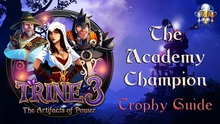 Trine 3 - The Academy Champion Trophy Guide (All Trineangles locations)