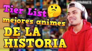 MI TIER LIST DE MEJORES ANIMES DE LA HISTORIA... 🙄