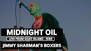 Midnight Oil - Jimmy Sharman’s Boxers (triple j Live At The Wireless - Goat Island 1985)