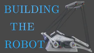 Building the Robot