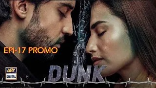 DUNK |Episode 17 PROMO