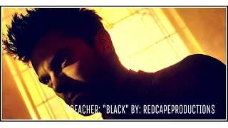 "Preacher": "Black" (Dedicated to Shane)