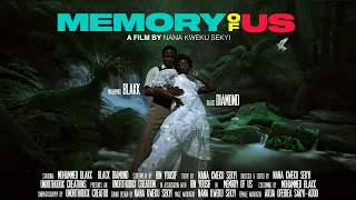 MEMORY OF US - Short Film