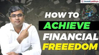 How to Achieve Financial Freedom? Investment Satsang #58 | Parimal Ade