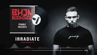 Irradiate x BKJN Bookings | Release Mix