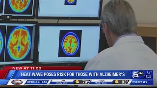 Heat wave poses risk for people with Alzheimer's