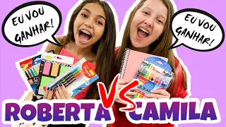 QUEM COMPROU O MATERIAL ESCOLAR MAIS BARATO? - ROBERTA VS CAMILA - ENTÃO ROBERTA?