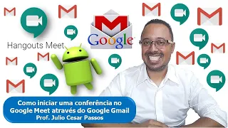 Google Meet Como Usar - TUTORIAL COMPLETO Para Usar o Google Meet através do Google Gmail 😎💪