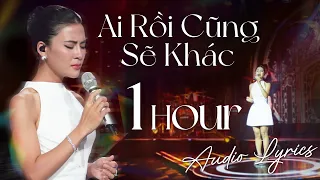 「1 Hour」Ai Rồi Cũng Sẽ Khác (Audio +Lyrics) - Hà Nhi | Giao Lộ Thời Gian