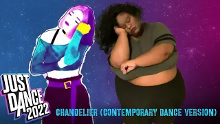 "CHANDELIER" BY SIA (CONTEMPORARY DANCE VERSION) | JUST DANCE 2022 GAMEPLAY