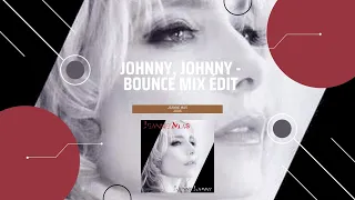 Jeanne Mas - Johnny, Johnny - Bounce Mix  Edit - 2005