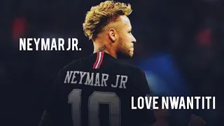 Neymar Jr. ►Love Nwantiti - CKay ● Crazy Skills & Goals 2022|HD