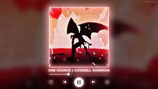 ONE CHANCE x COWBELL WARRIOR! || [P4nMusic TIKTOK MASHUP]