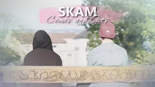 goodbye skam | comes and goes