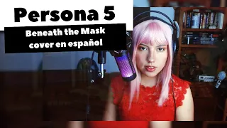 【Matcha Allen】Beneath the Mask (Persona 5) en español