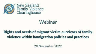 Rights and needs of migrant victim-survivors of family violence within immigration policies