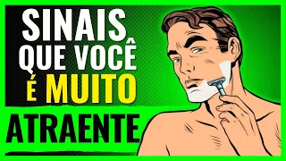 6 SINAIS DE PESSOAS MUITO ATRAENTES