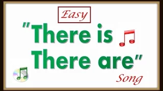 How To Teach There Is There Are -- There Is There Are Song