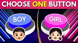 Choose One Button BOY Or GIRL 🔵🔴