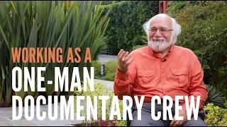 Working As A One-Man Documentary Film Crew with Bob Krist