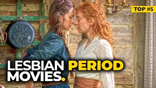 Top 5 Lesbian Period Movies: Exploring Love and Identity