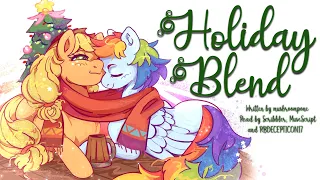 Pony Tales [MLP Christmas Fanfic Reading] 'Holiday Blend' by mushroompone (romance - AppleDash)