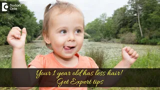 LESS HAIR IN CHILDREN at 1 year of Age ! What to do? Expert Tips- Dr. Divya Sharma | Doctors' Circle