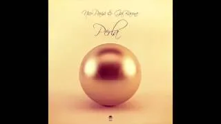 Nico Parisi & Gai Barone - Perla (Philthy Chit Remix)