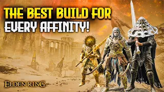 Elden Ring: Best Builds for ALL 13 Affinities 1.10!