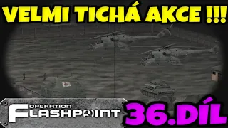 🐱‍👤 VELMI TICHÁ AKCE !!! + Tohle nikdo neslyšel !!! / Operace flashpoint Cold war crisis (36.Díl) 🌟