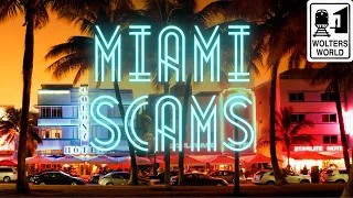 Tourist Scams in Miami