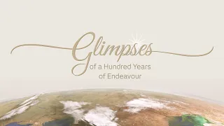 Glimpses of a Hundred Years of Endeavour (Original | English Subtitled)