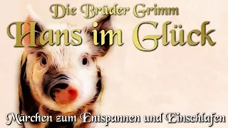 Hans im Glück / KHM 083 - (Hörbuch deutsch) Märchen der Brüder Grimm für Kinder und Erwachsene