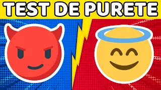 Es tu un ange ou un démon 😈 ? TEST de PURETÉ 😇