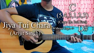 Jiya Tui Chara | Arijit Singh | Easy Guitar Chords Lesson+Cover, Strumming Pattern, Progressions...