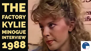 The Factory, Kylie Minogue - Interview 1988