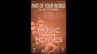 Part of Your World (from The Little Mermaid) (SATB Choir) - Arranged by Mark Brymer